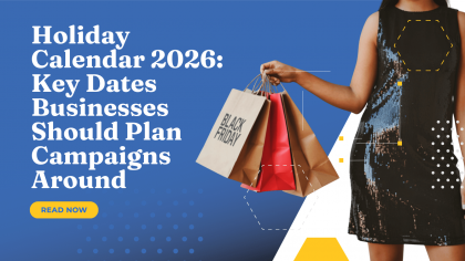 Holiday Calendar 2026: Key Dates Businesses Should Plan Campaigns Around
